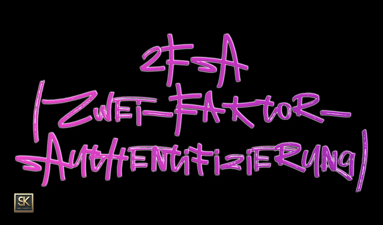 2FA (Zwei-Faktor-Authentifizierung)