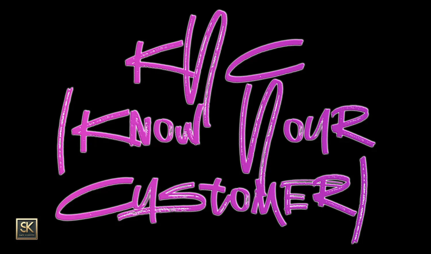 KYC (Know Your Customer)
