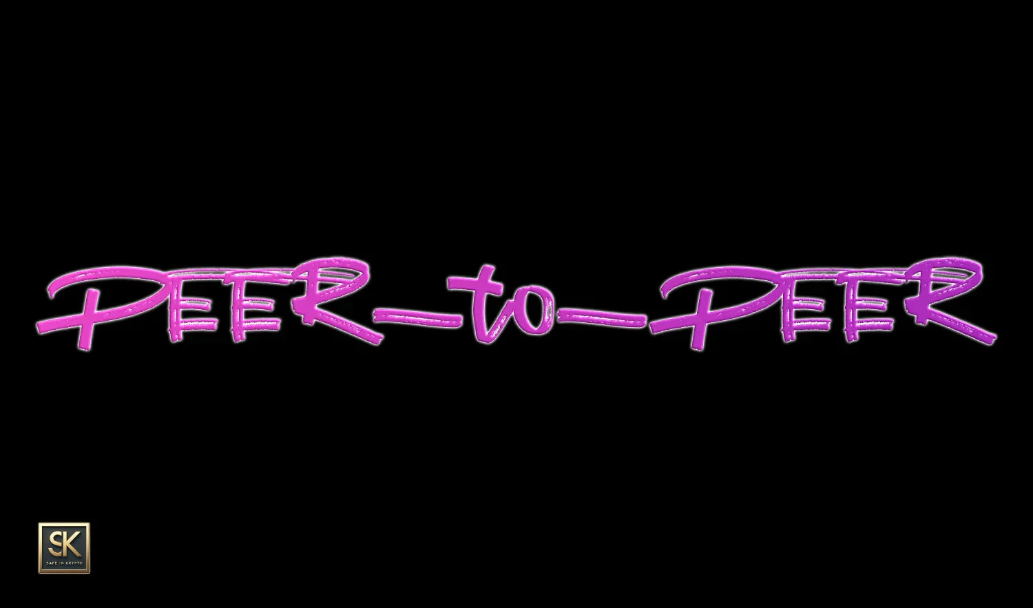 Peer-to-Peer (P2P)