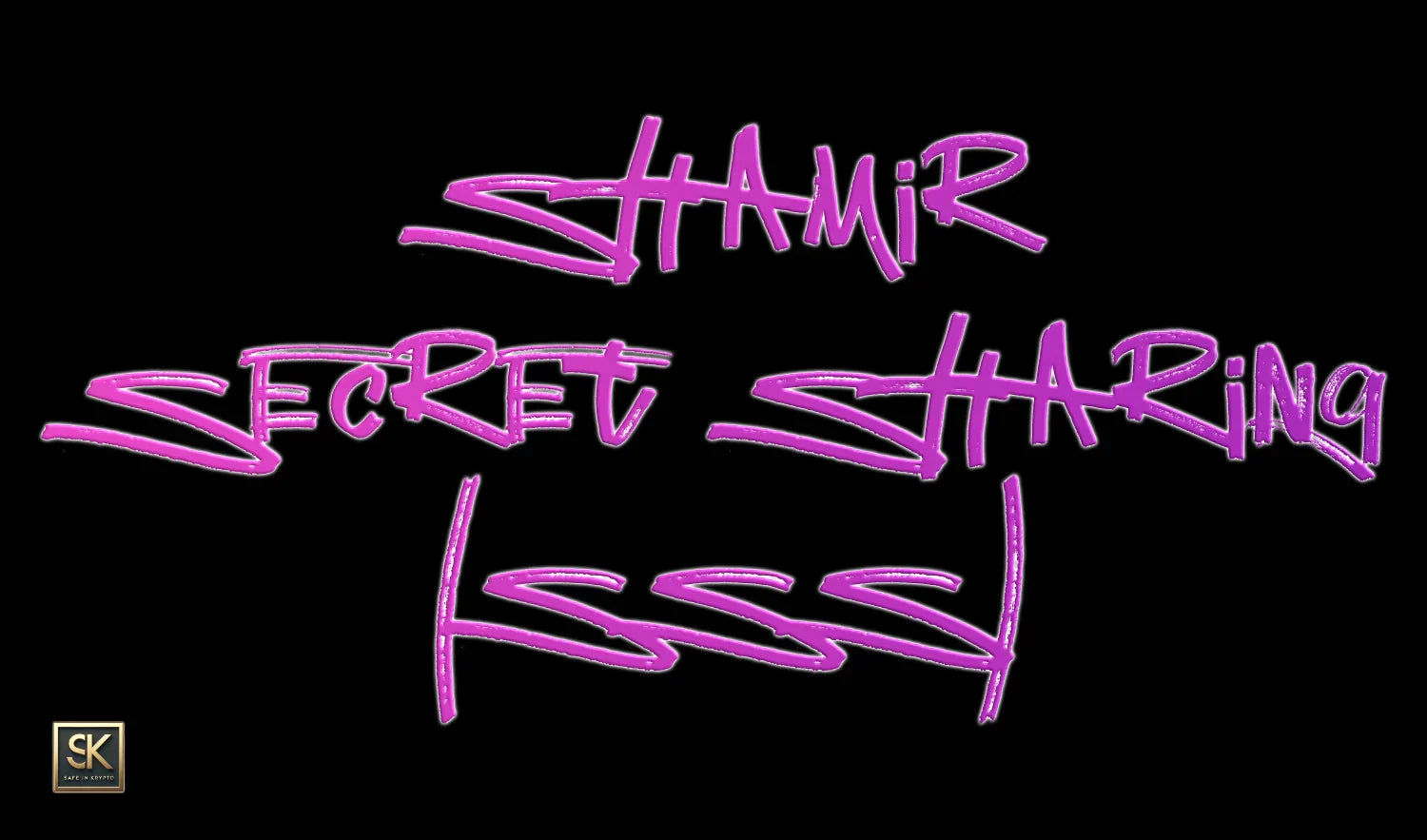 Shamir Secret Sharing (SSS)