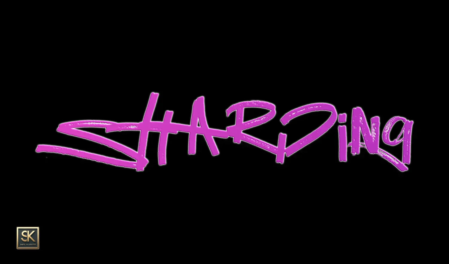 Sharding